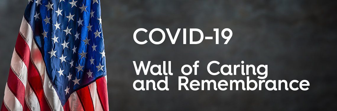 Covid-19 Wall of Caring and Remembrance